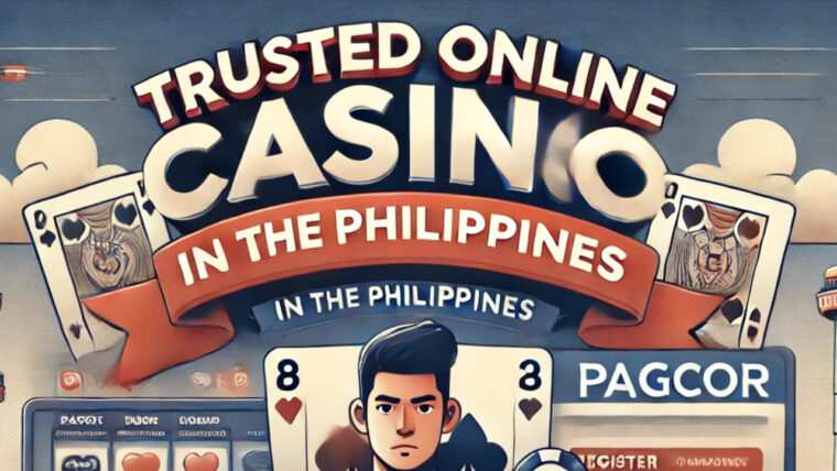 Trusted Online Casino Philippines